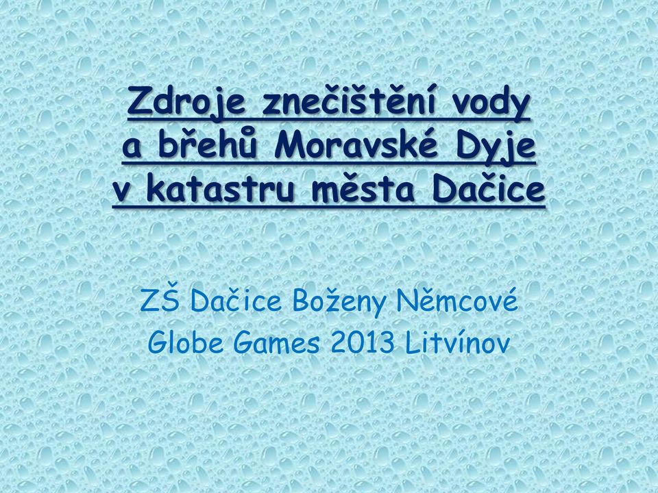 katastru města Dačice ZŠ