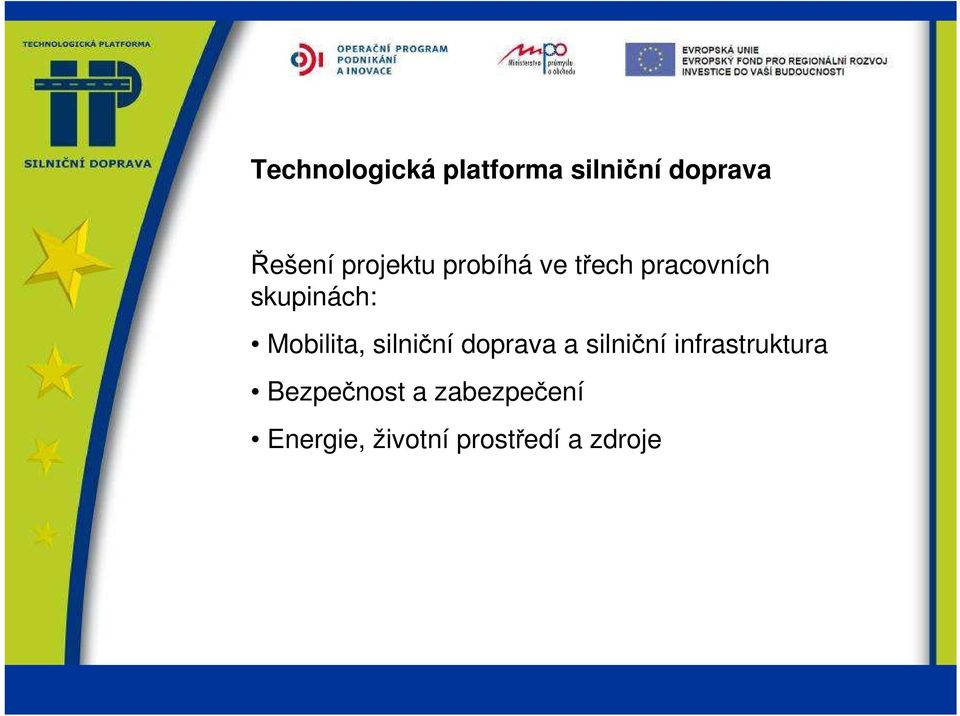 Mobilita, silniční doprava a silniční infrastruktura