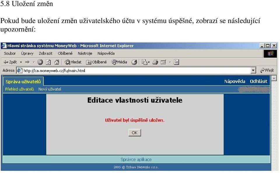 účtu v systému úspěšné,