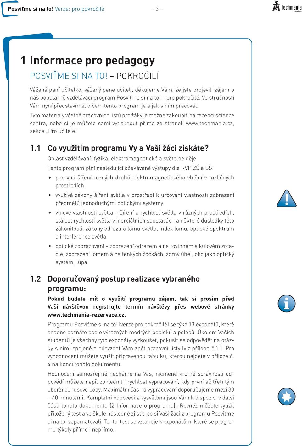 Ve stručnosti Vám nyní představíme, o čem tento program je a jak s ním pracovat.