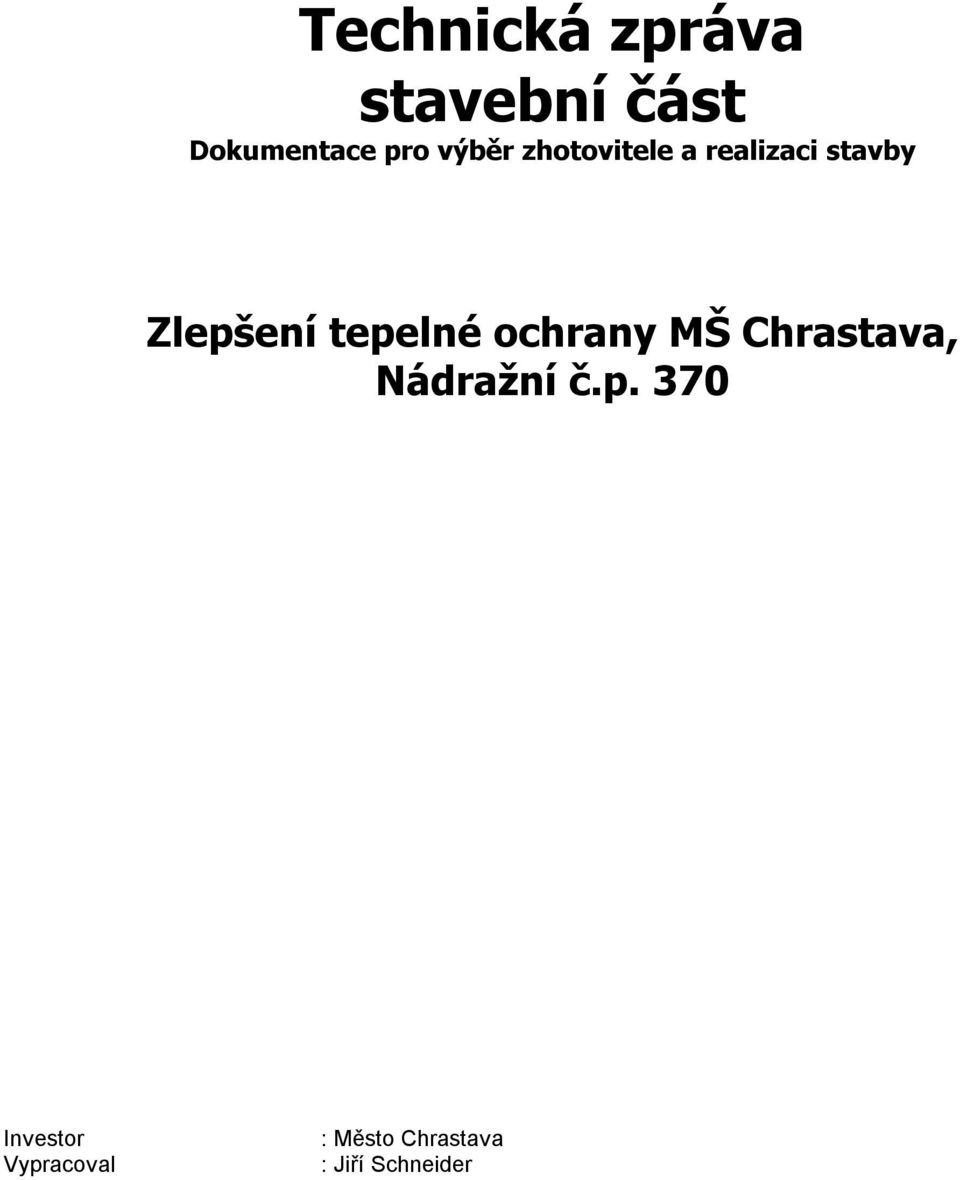 tepelné ochrany MŠ Chrastava, Nádražní č.p. 370