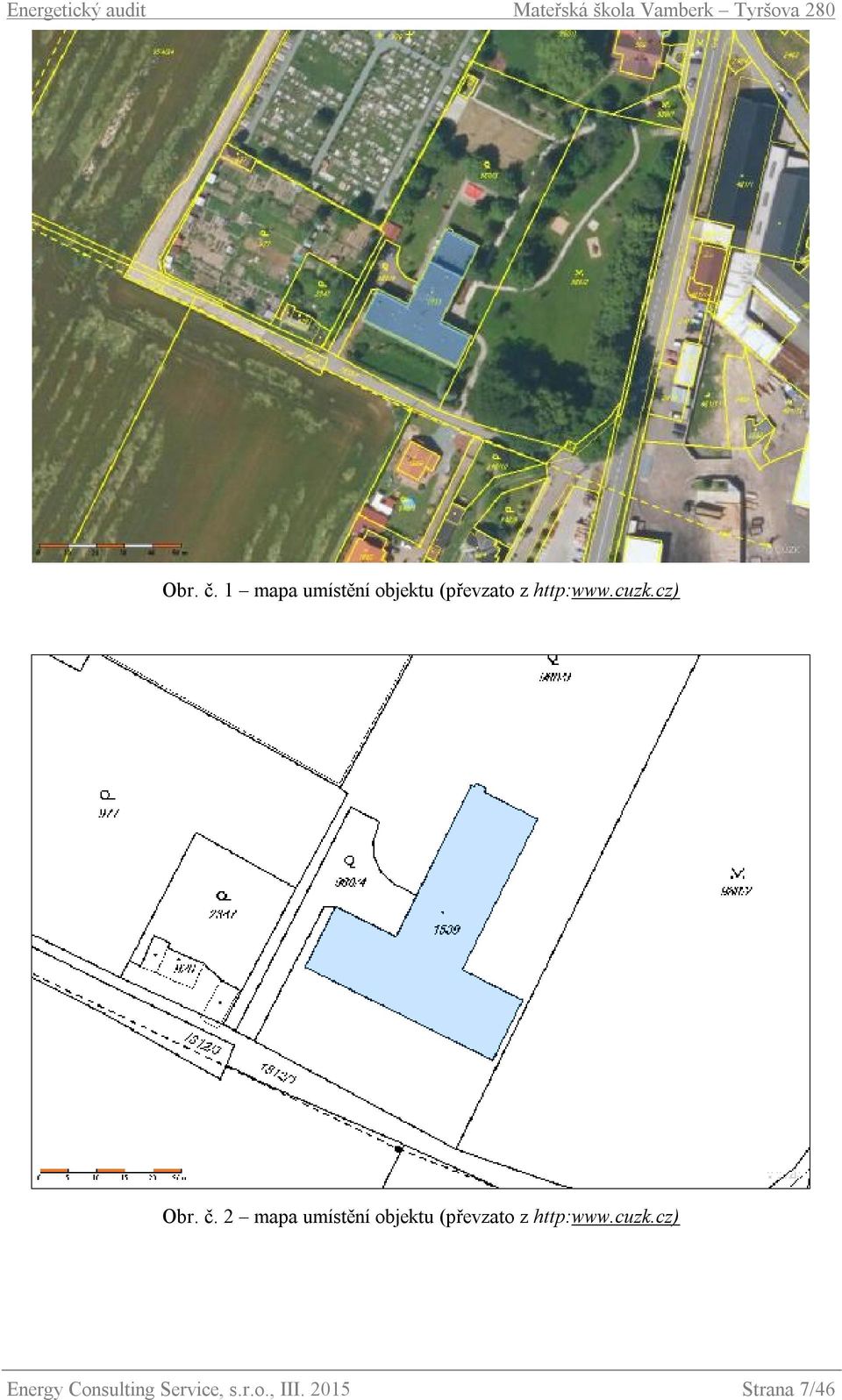 cuzk.cz)  2 mapa umístění objektu (převzato