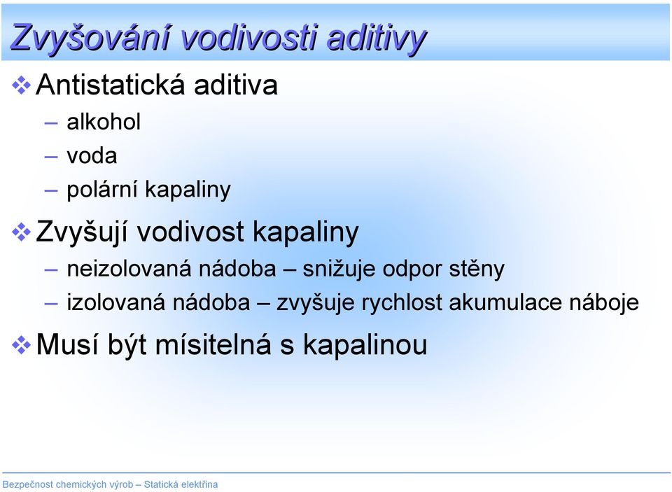 neizolovaná nádoba snižuje odpor stěny izolovaná nádoba