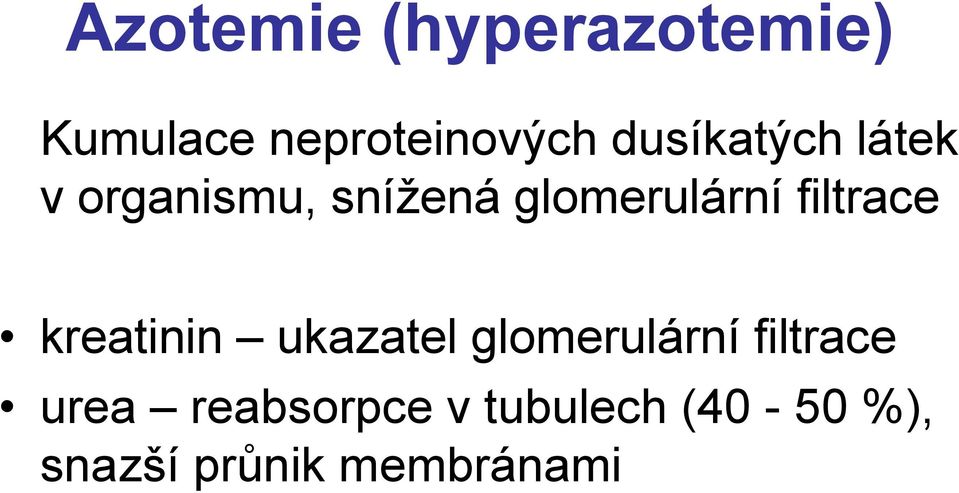 filtrace kreatinin ukazatel glomerulární filtrace