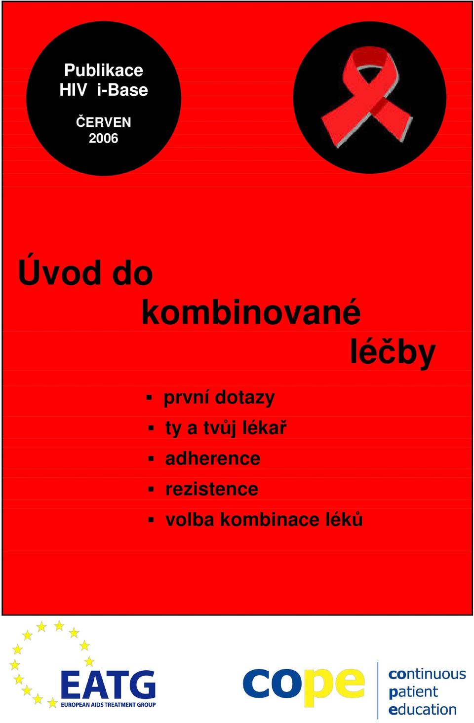 dotazy ty a tvůj lékař adherence