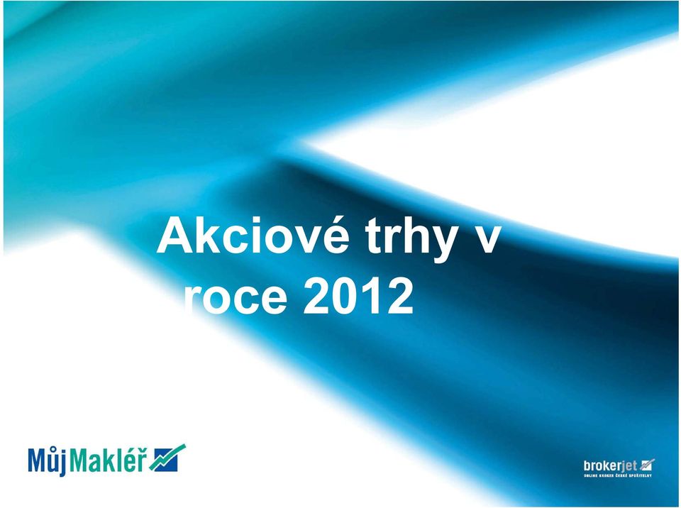 roce 2012