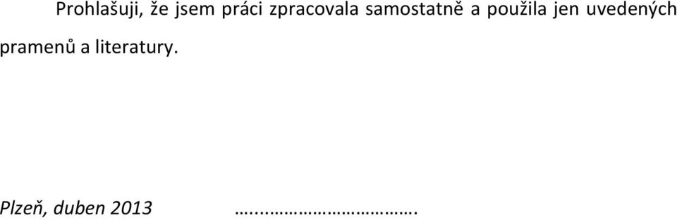 použila jen uvedených