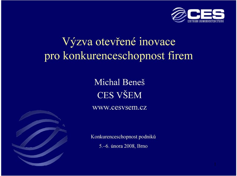 Beneš CES VŠEM www.cesvsem.