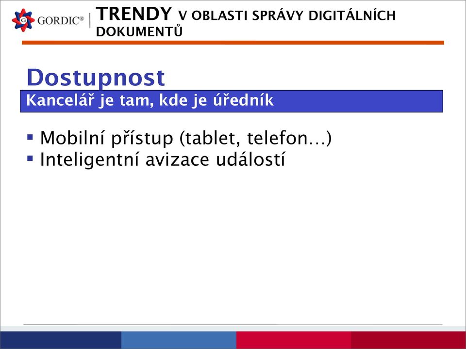 Mobilní přístup (tablet,