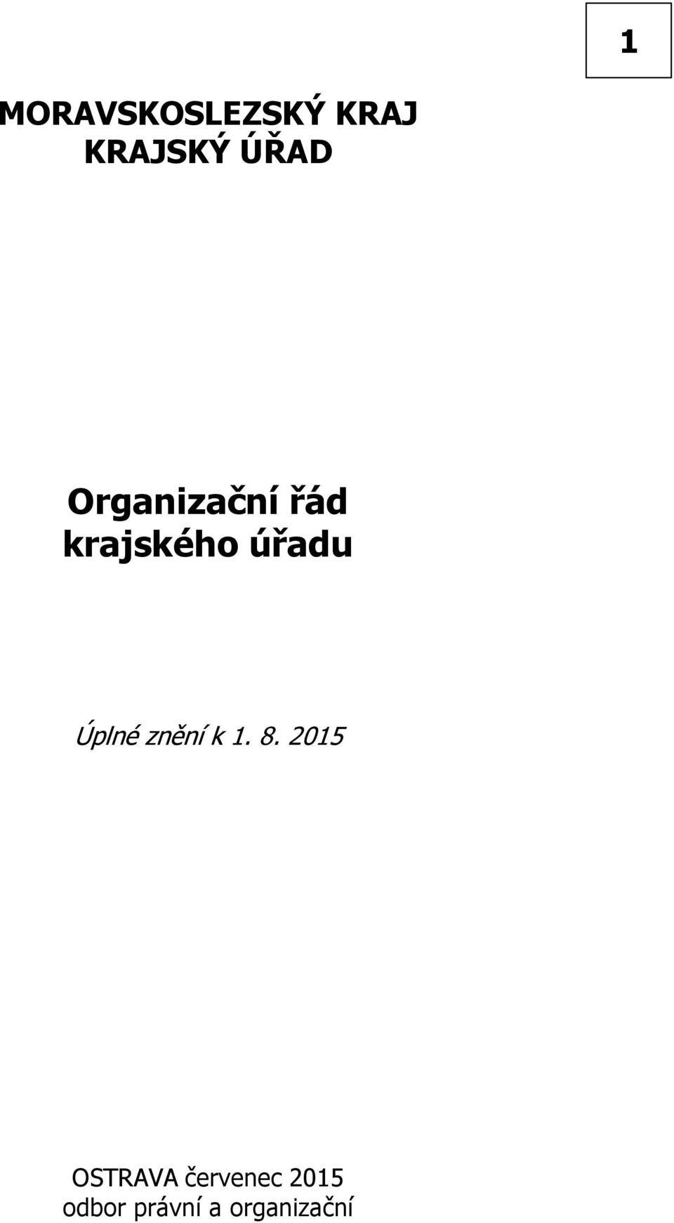 Úplné znění k 1. 8.