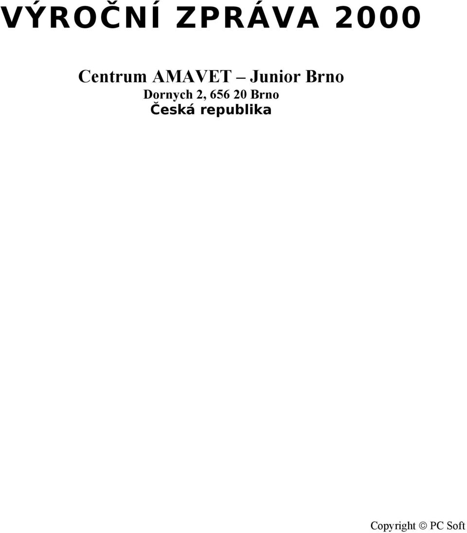 Brno Dornych 2, 656 20