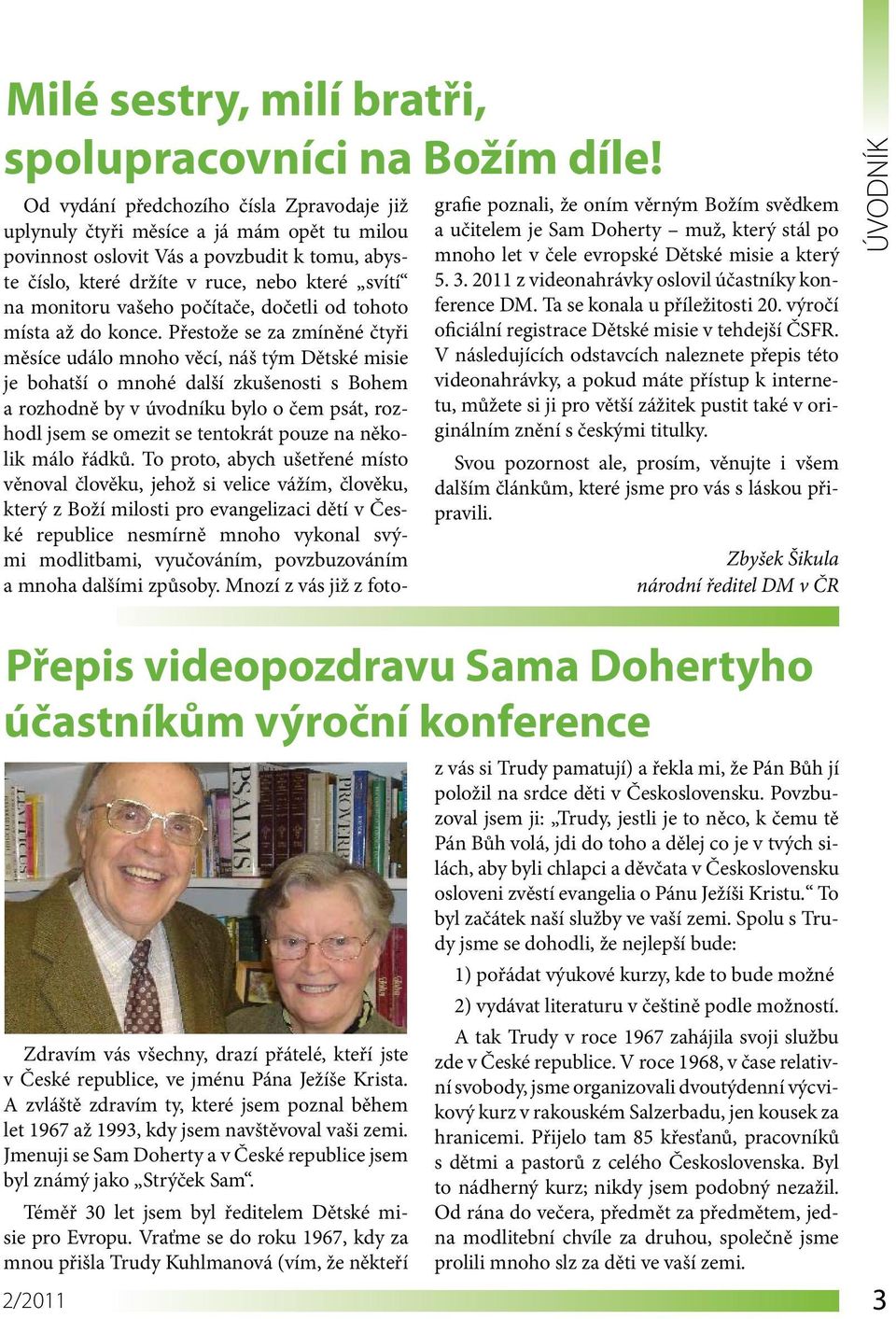 vašeho počítače, dočetli od tohoto místa až do konce.