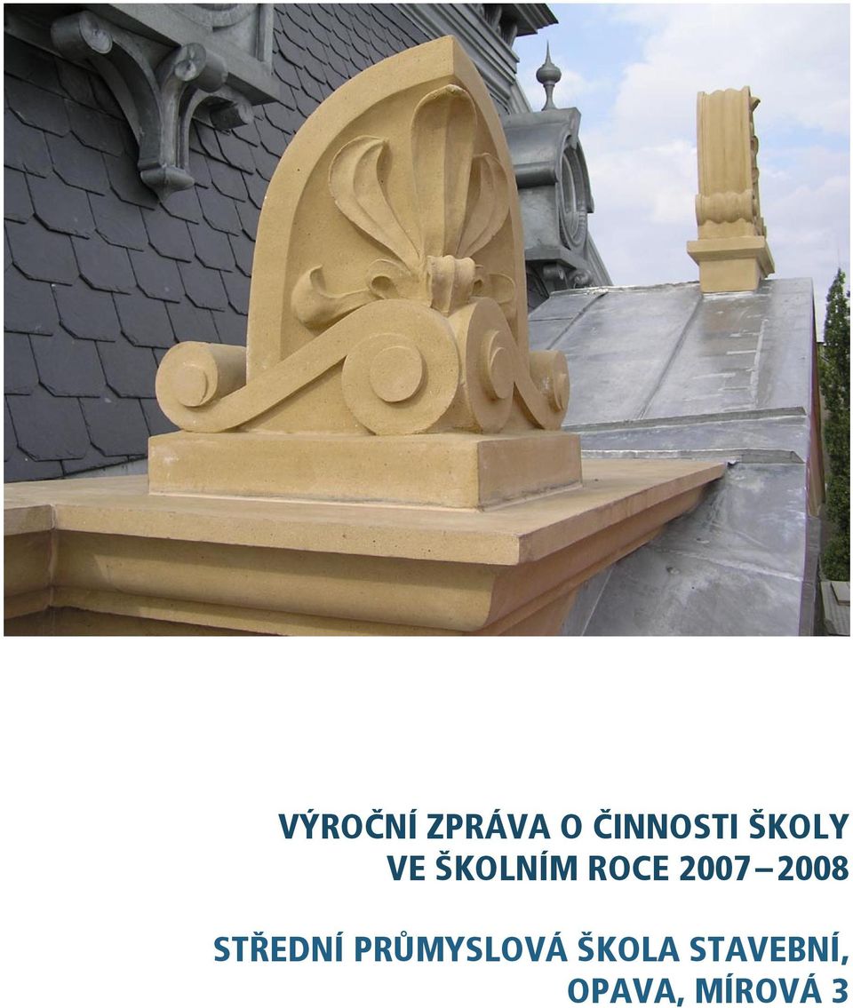 2008 STŘEDNÍ PRŮMYSLOVÁ