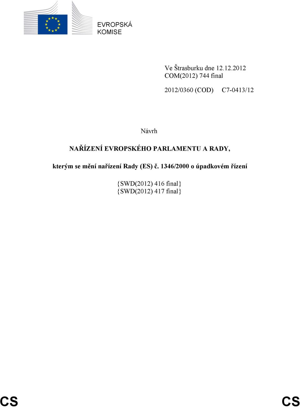 NAŘÍZENÍ EVROPSKÉHO PARLAMENTU A RADY, kterým se mění nařízení