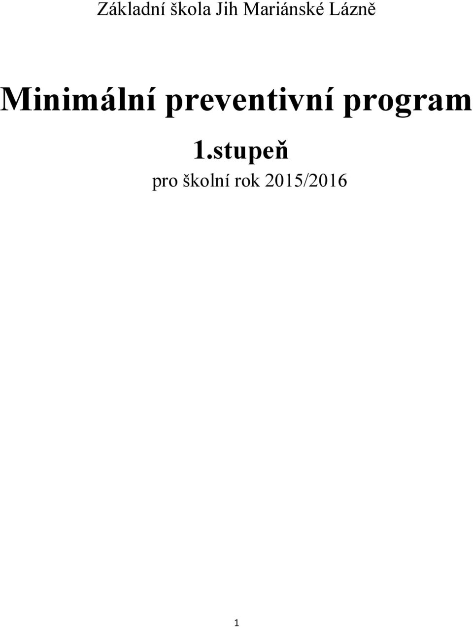 Minimální preventivní