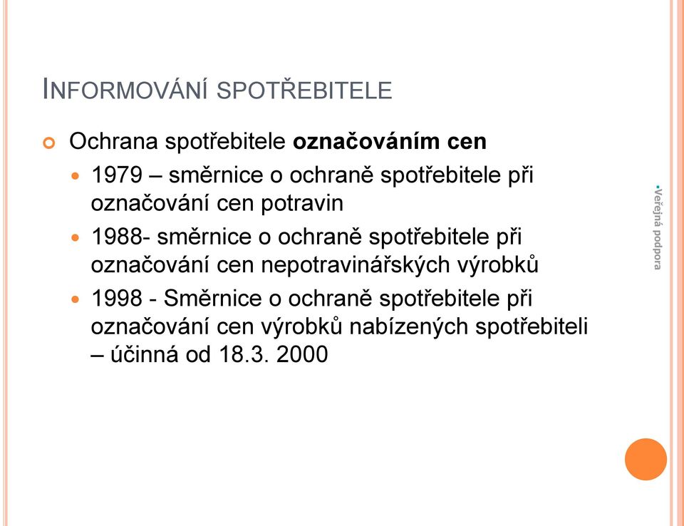 spotřebitele při označování cen nepotravinářských výrobků 1998 - Směrnice o ochraně