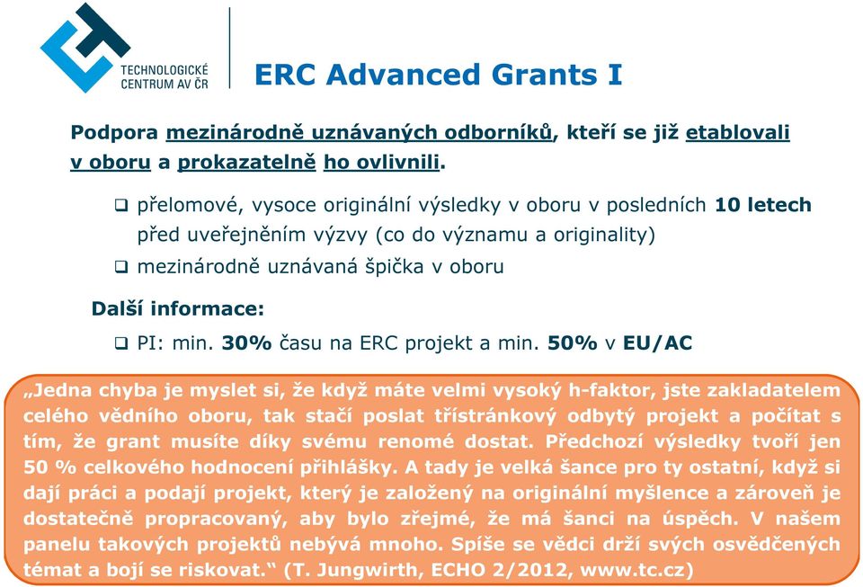 30% času na ERC projekt a min.
