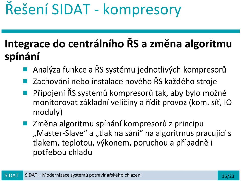 základníveličiny a řídit provoz (kom.