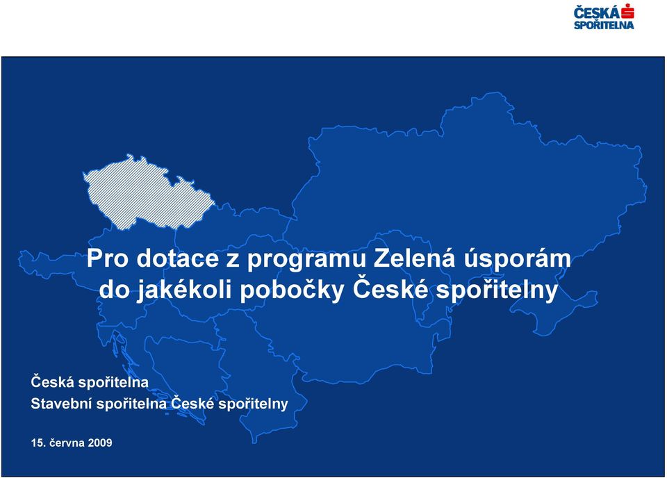 spořitelny Česká spořitelna