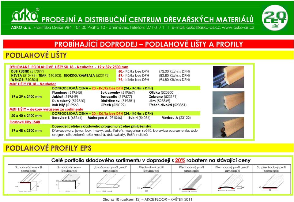 (510504) 79,- Kč/ks bez DPH (94,80 Kč/ks s DPH) MDF LIŠTY FU.