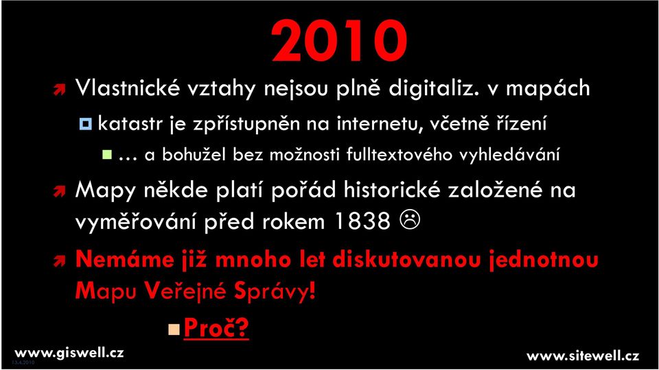 fulltextového vyhledávání Mapy někde platí pořád historické založené na vyměřování