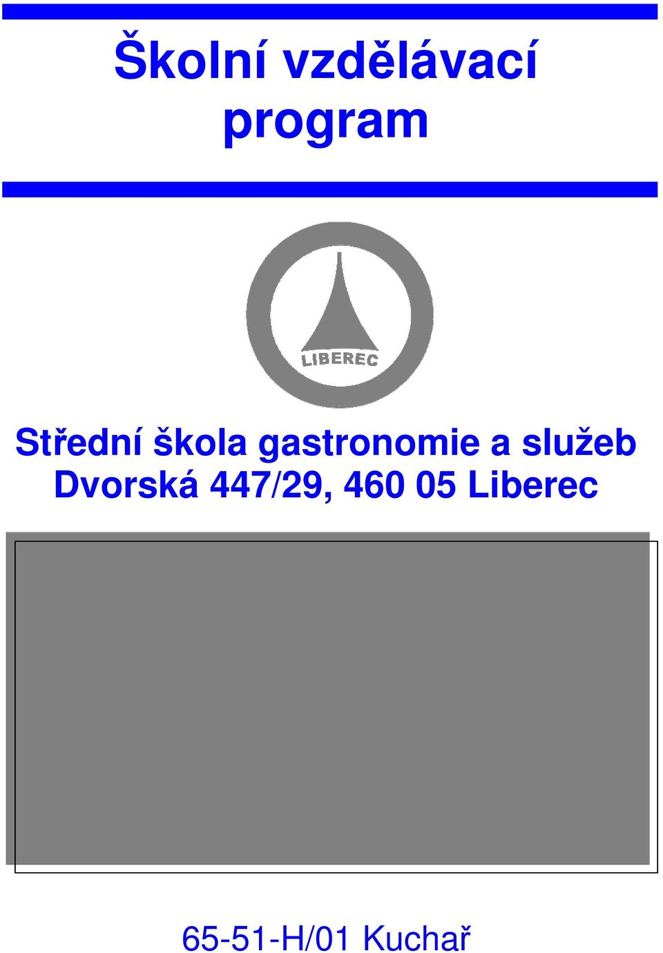 služeb Dvorská 447/29, 460