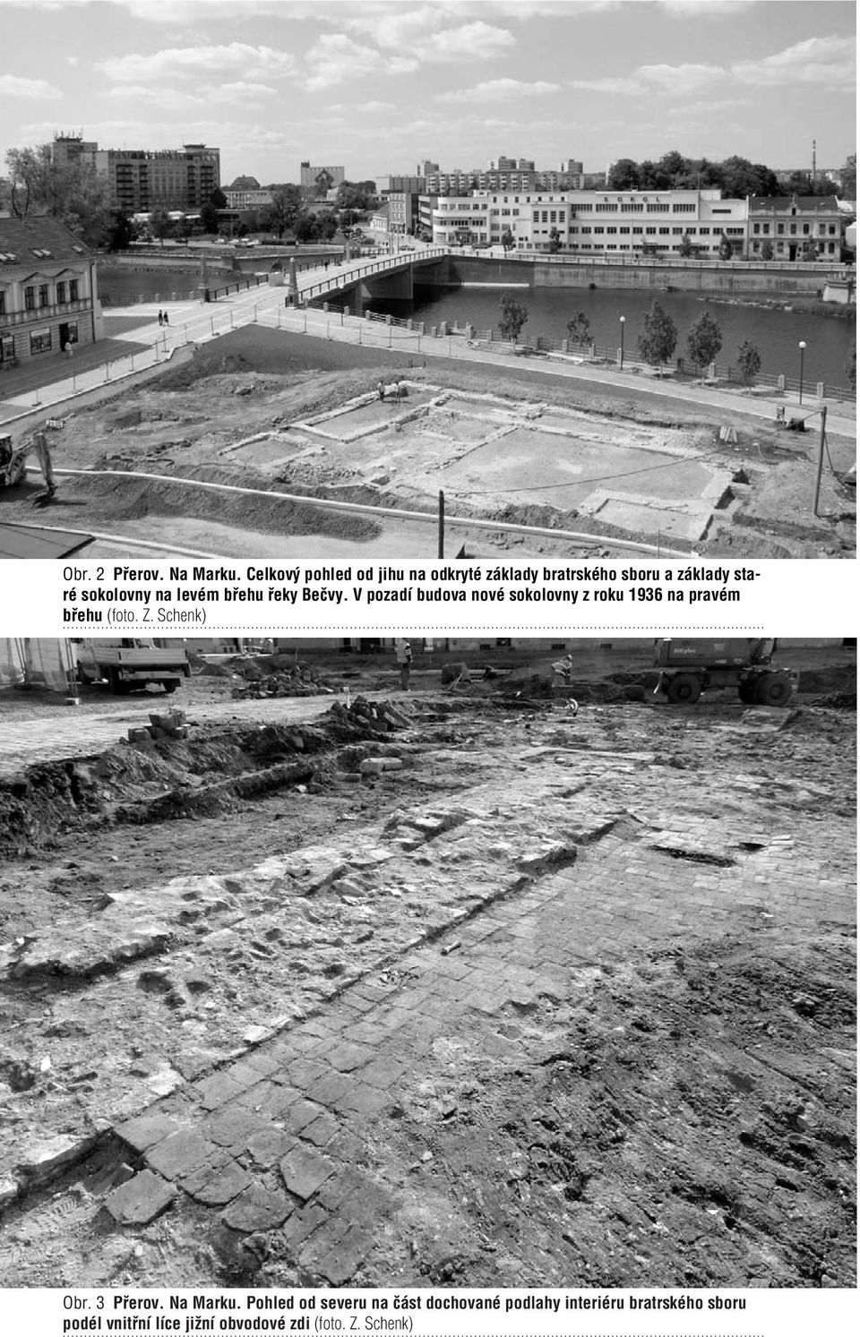 bfiehu fieky Beãvy. V pozadí budova nové sokolovny z roku 1936 na pravém bfiehu (foto. Z.