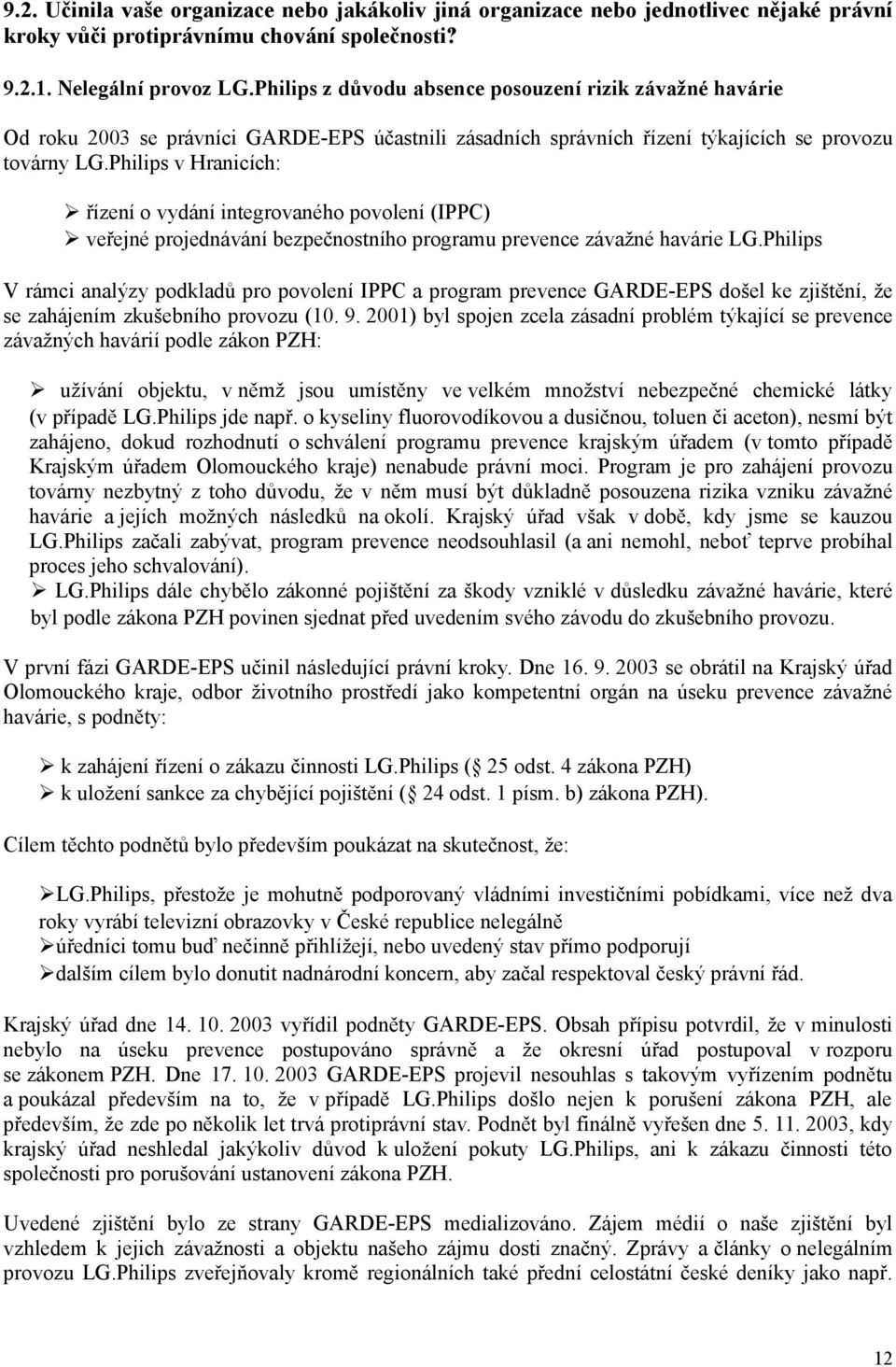 Philips v Hranicích: řízení o vydání integrovaného povolení (IPPC) veřejné projednávání bezpečnostního programu prevence závažné havárie LG.