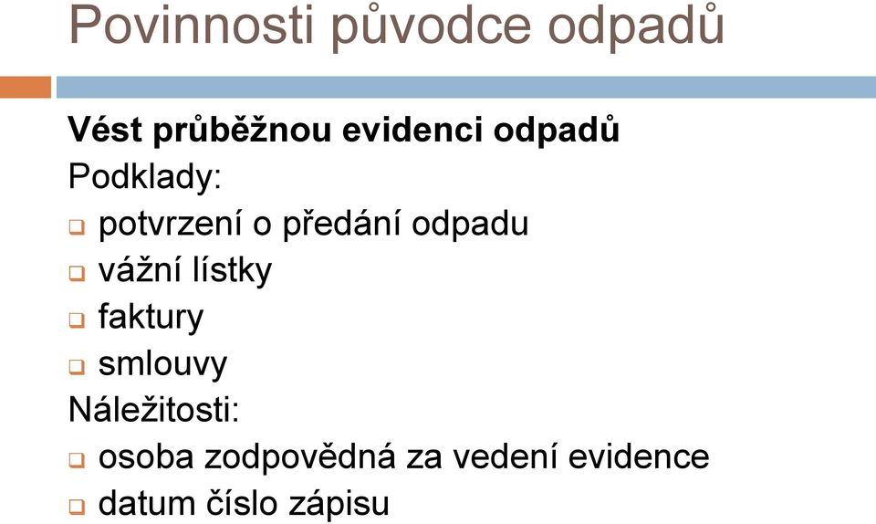 odpadu vážní lístky faktury smlouvy