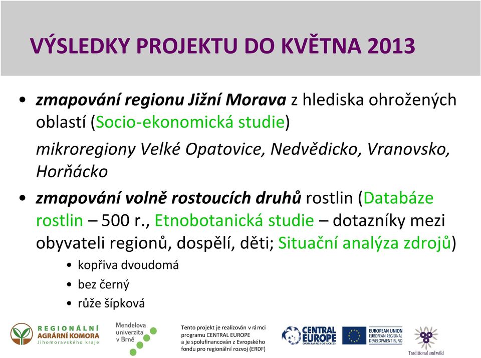 zmapování volně rostoucích druhů rostlin (Databáze rostlin 500 r.