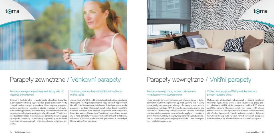 Stylowe i funkcjonalne podkreślają charakter budynku, a jednocześnie chronią jego elewację przed działaniem wody i innych niekorzystnych czynników.