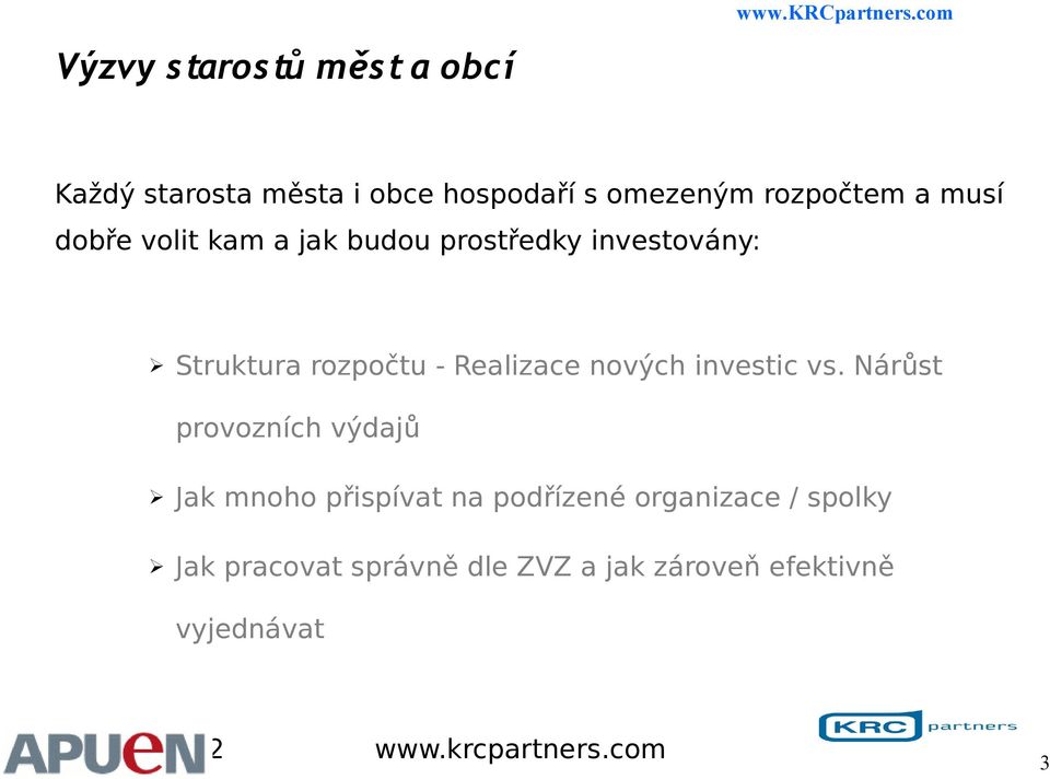 rozpočtu - Realizace nových investic vs.