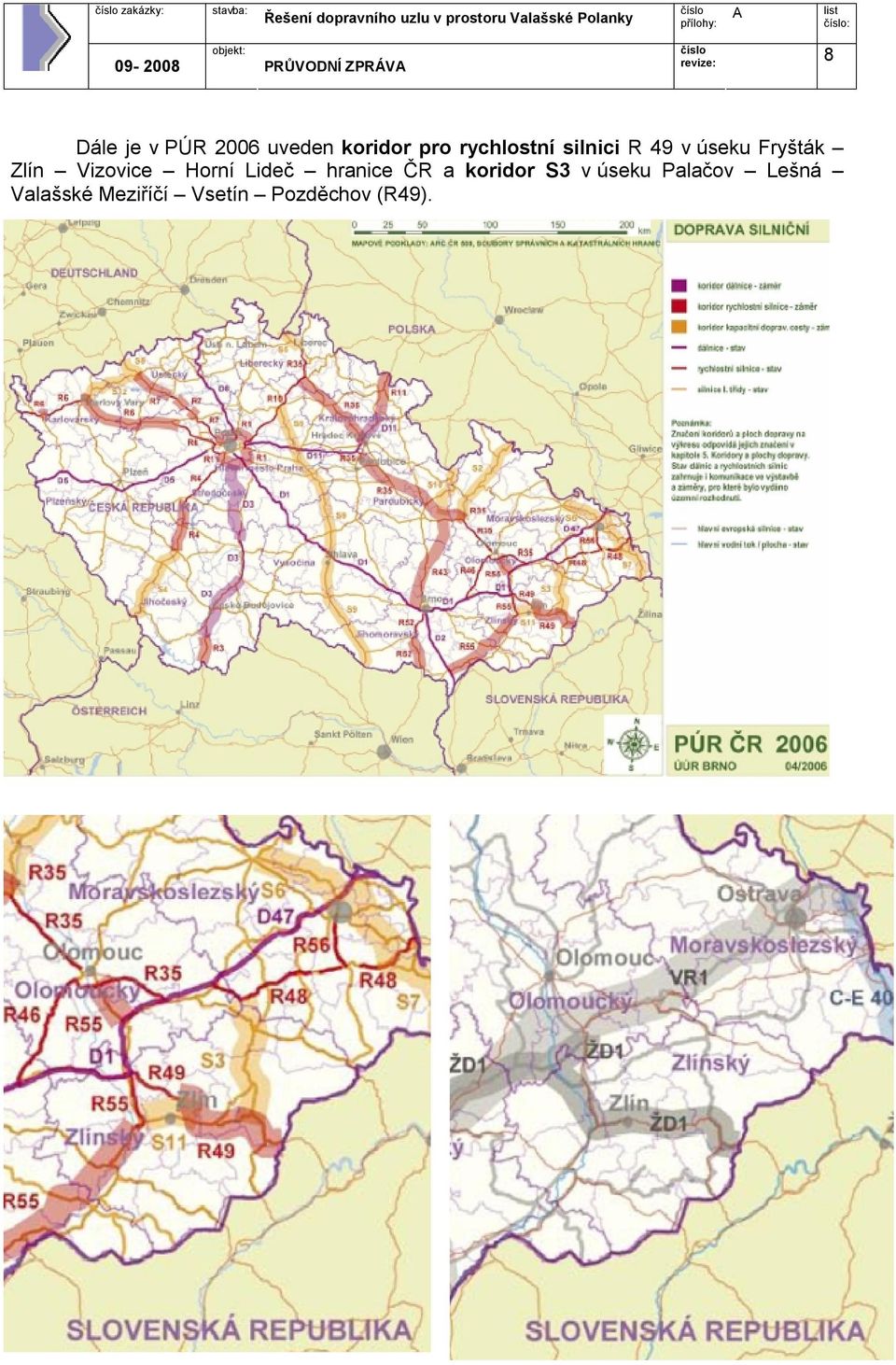 Zlín Vizovice Horní Lideč hranice ČR a koridor S3 v