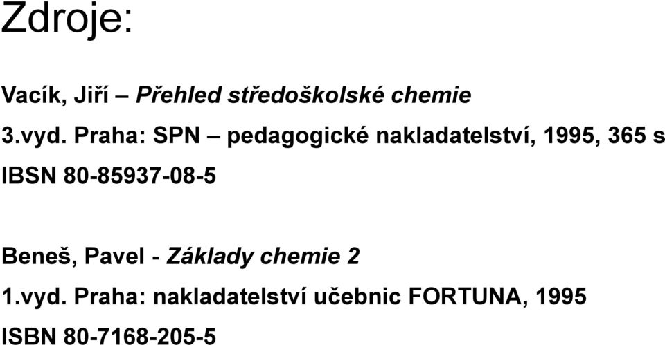 80-85937-08-5 Beneš, Pavel - Základy chemie 2 1.vyd.