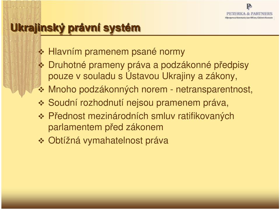 podzákonných norem - netransparentnost, Soudní rozhodnutí nejsou pramenem práva,