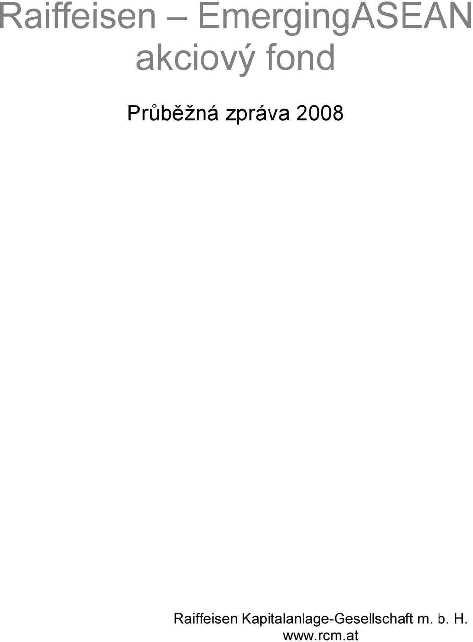 2008 Raiffeisen