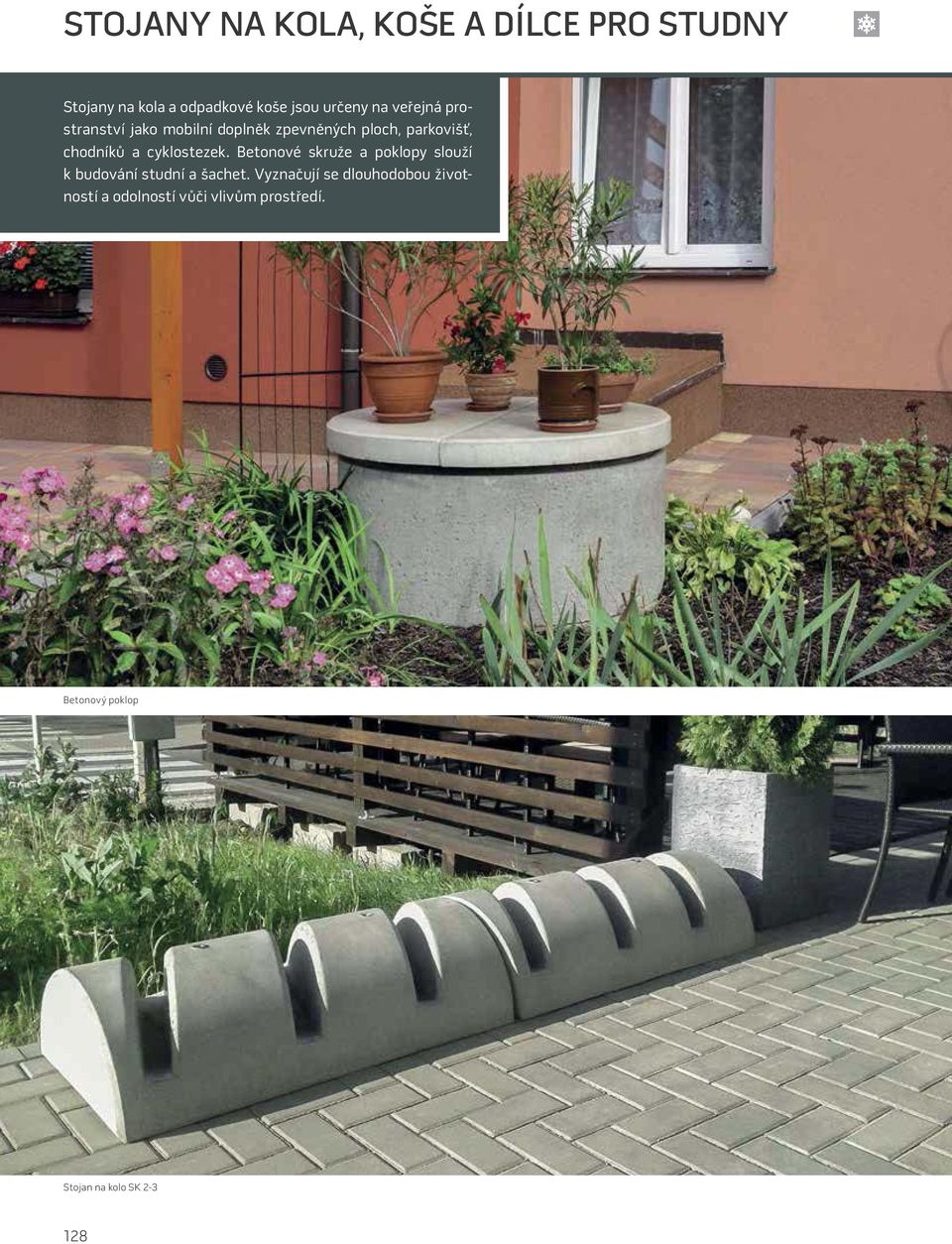 cyklostezek. Betonové skruže a poklopy slouží k budování studní a šachet.