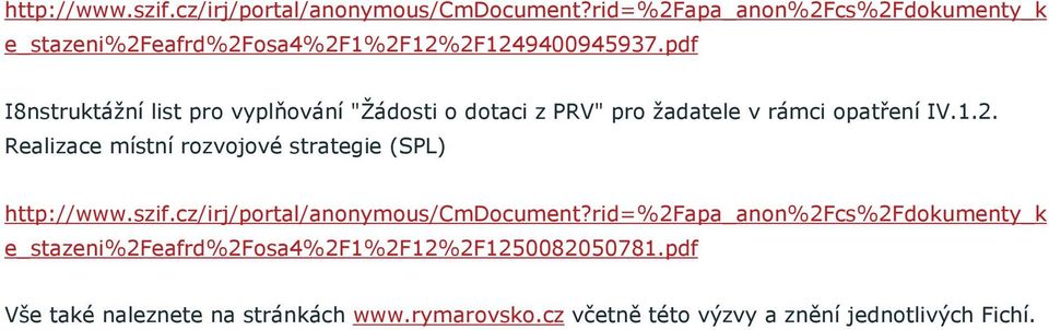 pdf I8nstruktážní list pr vyplňvání "Žádsti dtaci z PRV" pr žadatele v rámci patření IV.1.2.