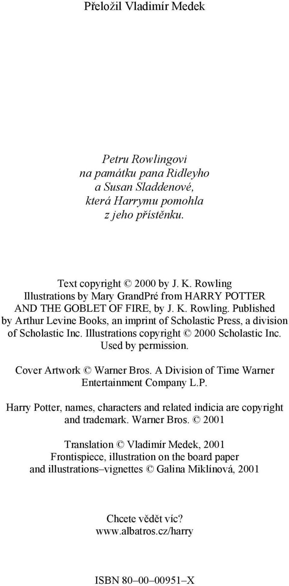 Illustrations copyright 2000 Scholastic Inc. Used by permission. Cover Artwork Warner Bros. A Division of Time Warner Entertainment Company L.P.