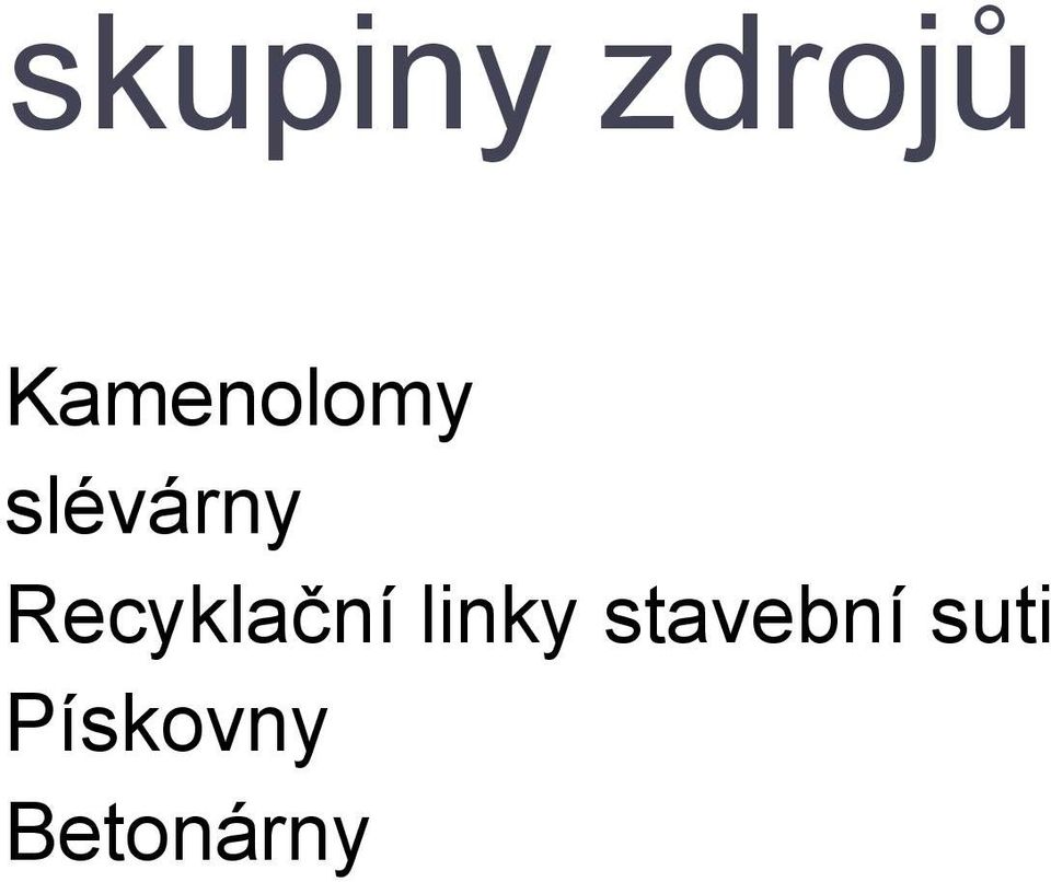 Kamenolomy slévárny