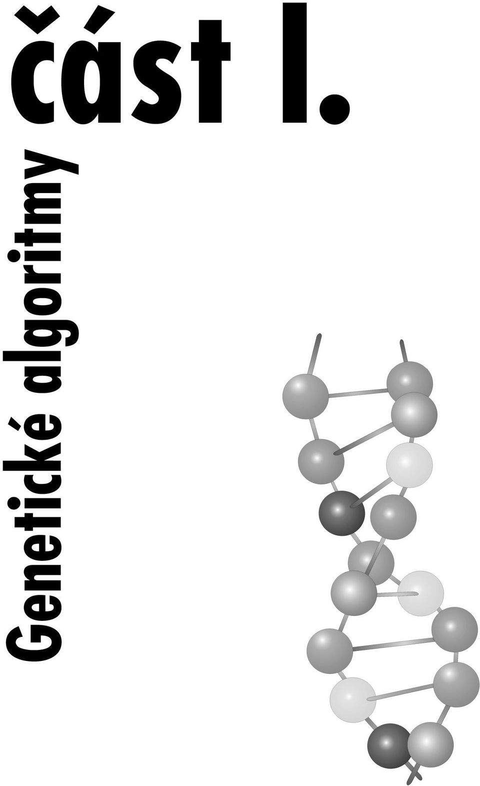 část I.