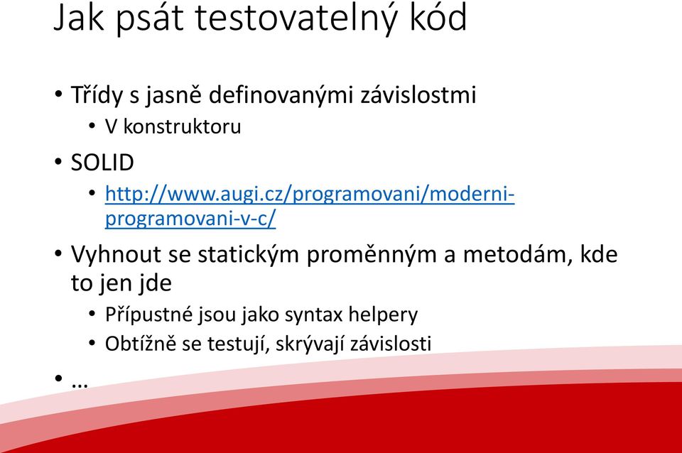 cz/programovani/moderniprogramovani-v-c/ Vyhnout se statickým