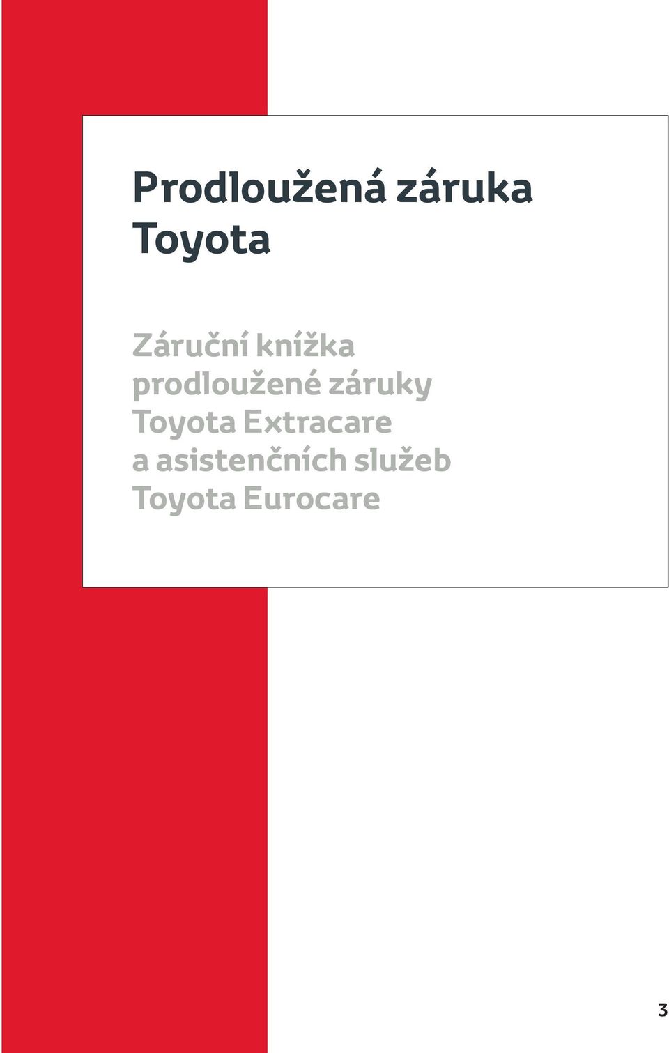 záruky Toyota Extracare a