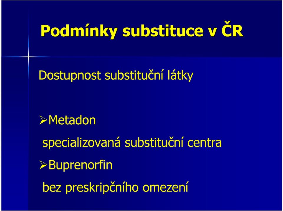 Metadon specializovaná