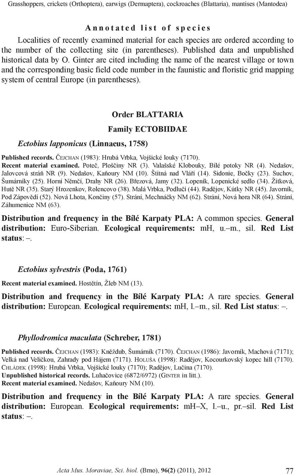 Ginter are cited including the name of the nearest village or town and the corresponding basic field code number in the faunistic and floristic grid mapping system of central Europe (in parentheses).