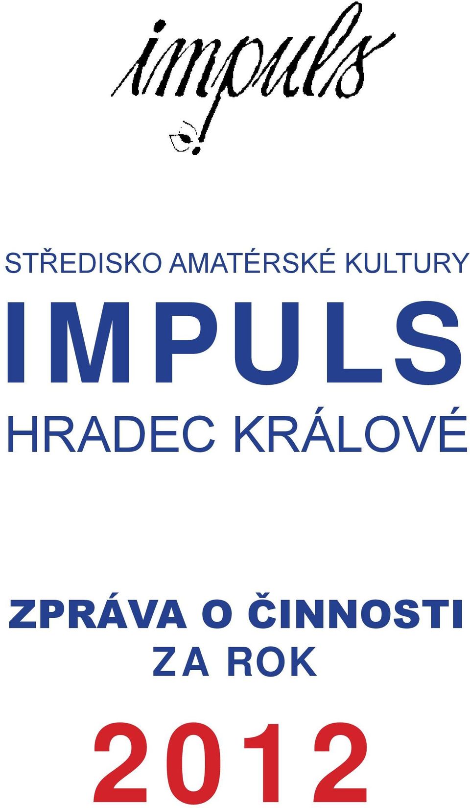 HRADEC KRÁLOVÉ