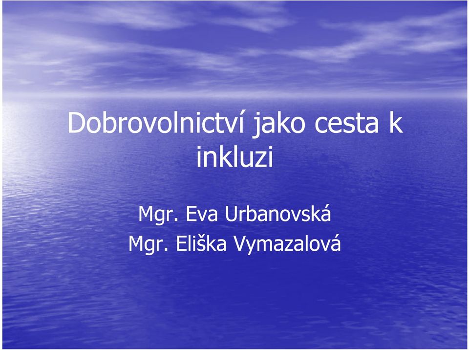 Eva Urbanovská Mgr.