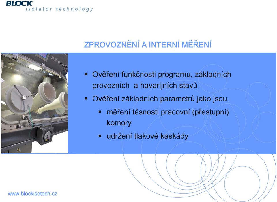 Ověření základních parametrů jako jsou měření
