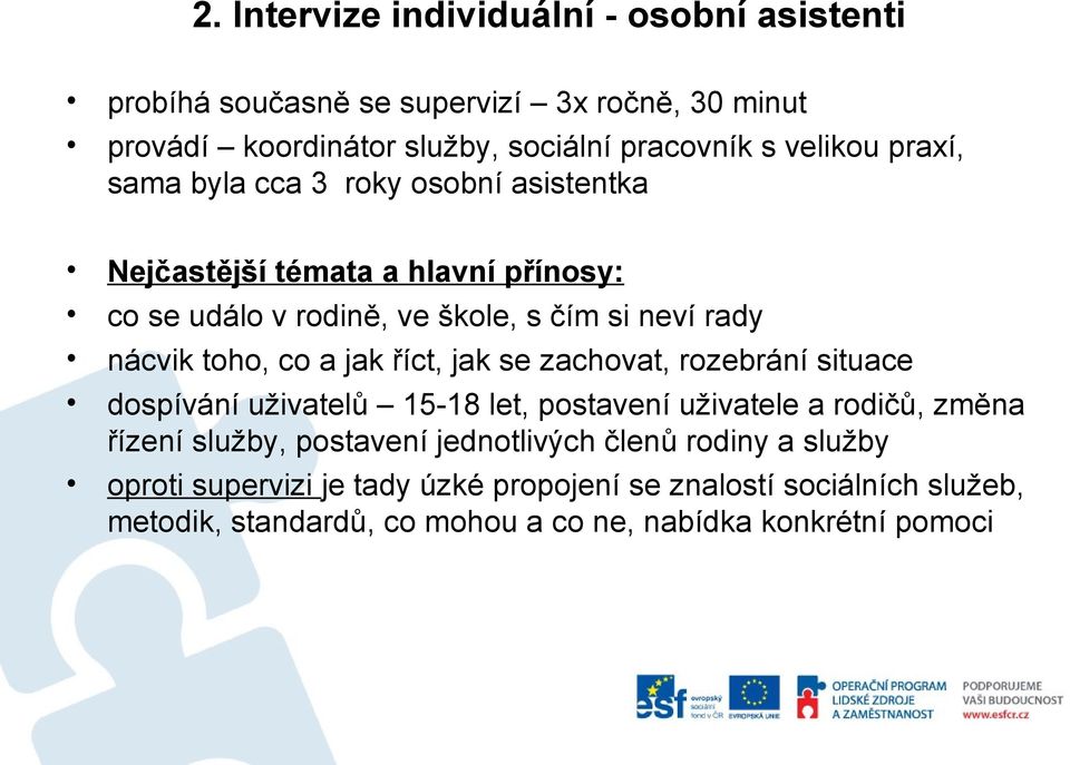 jak říct, jak se zachovat, rozebrání situace dospívání uživatelů 15-18 let, postavení uživatele a rodičů, změna řízení služby, postavení jednotlivých