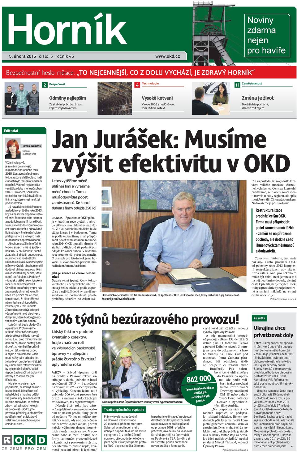 úrazu zájezdy vylosovaným Vysoké kotvení V roce 2008 s nedůvěrou, loni 16 tisíc kotev!